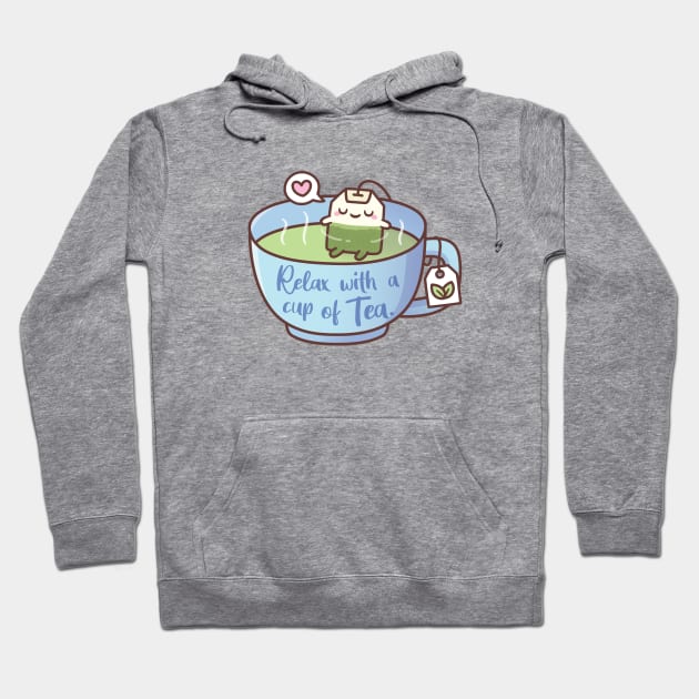 Cute Tea Bag Relax With A Cup Of Tea Hoodie by rustydoodle